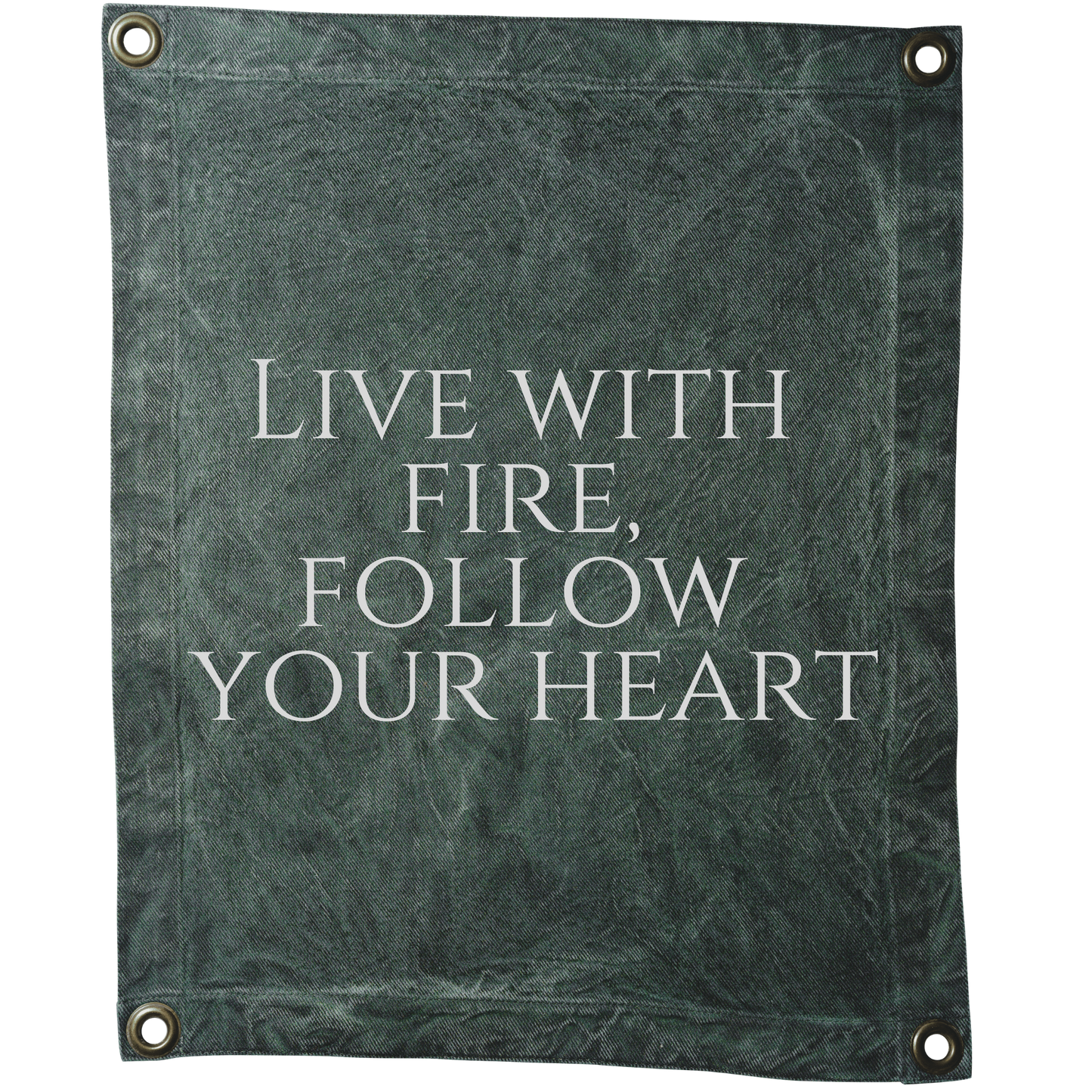 Banner 'Live with fire, follow your heart'