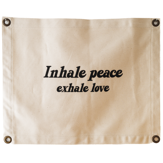 Banner "Inhale Peace, Exhale Love"